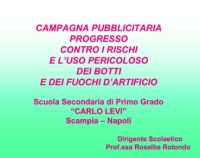 La campagna anti botto della "Carlo Levi" di Scampia 